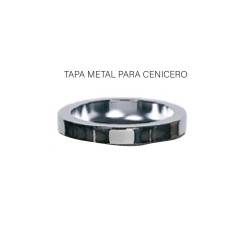 TAPA METAL PARA CENICERO